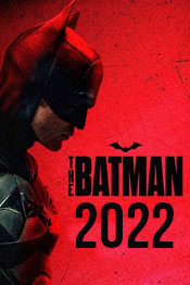 Бэтмен (The Batman)- фильмы 2022 года