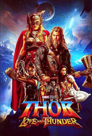 Тор: Любовь и гром / Thor: Love and Thunder - фильм 2022 года
